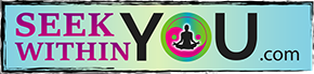 Seek Within You